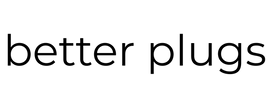 BetterPlugs